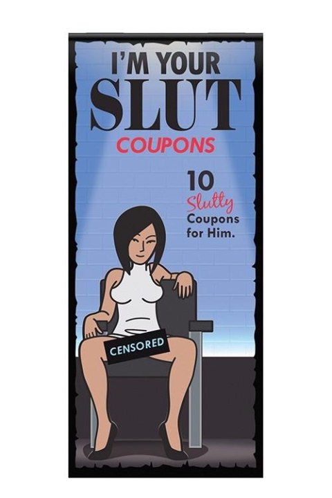 IM YOUR SLUT COUPONS Kheper Games IM YOUR SLUT COUPONS Kheper Games