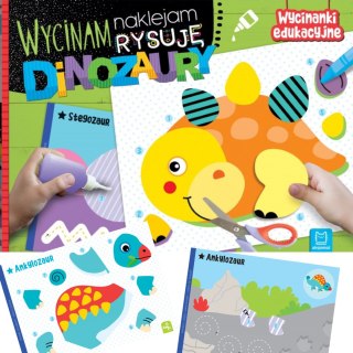 WYCINANKI EDUKACYJNE NAKLEJAM RYSUJĘ DINOZAURY AKSJOMAT