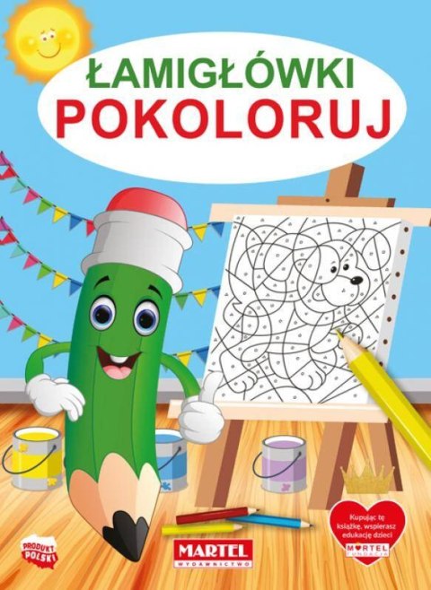 Kolorowanka Łamigłówki - Pokoloruj Wydawnictwo Martel Kolorowanka Łamigłówki - Pokoloruj Wydawnictwo Martel
