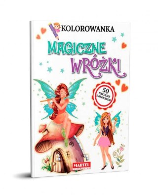 Kolorowanka z naklejkami z brokatem Magiczne wróżki Wydawnictwo Martel