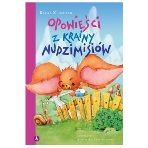 NUDZIMISIE-OPOWIEŚCI Z KRAINY NUDZIMISIÓW NUDZIMISIE-OPOWIEŚCI Z KRAINY NUDZIMISIÓW