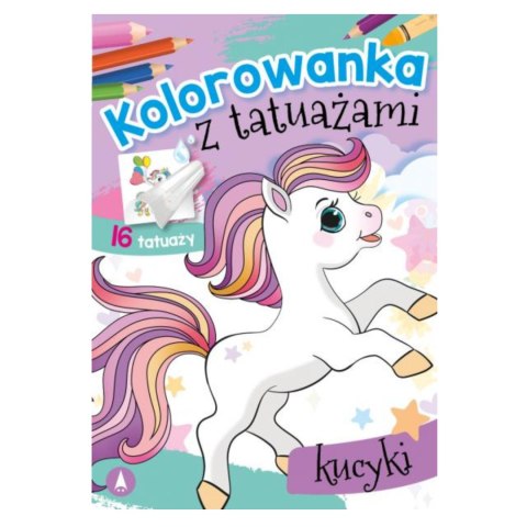 KOLOROWANKA Z TATUAŻAMI. KUCYKI KOLOROWANKA Z TATUAŻAMI. KUCYKI