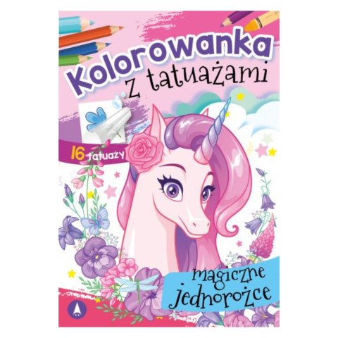 KOLOROWANKA Z TATUAŻAMI. MAGICZNE JEDNOROŻCE KOLOROWANKA Z TATUAŻAMI. MAGICZNE JEDNOROŻCE