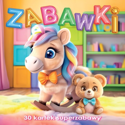 Kolorowanka ZABAWKI - Efekt 3D na okładce Kolorowanka ZABAWKI - Efekt 3D na okładce