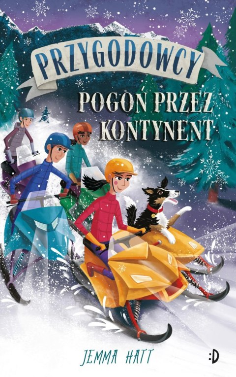 Pogoń przez kontynent. Przygodowcy, tom 4 Pogoń przez kontynent. Przygodowcy, tom 4
