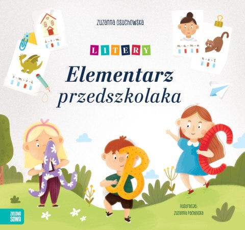 Elementarz przedszkolaka. Alfabet, pierwsze czytanki Elementarz przedszkolaka. Alfabet, pierwsze czytanki