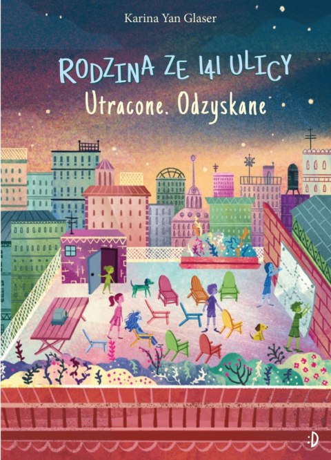 Utracone. Odnalezione. Rodzina ze 141 Ulicy, tom 4 Utracone. Odnalezione. Rodzina ze 141 Ulicy, tom 4