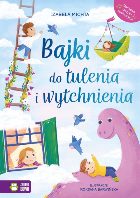 Bajki do tulenia i wytchnienia Bajki do tulenia i wytchnienia