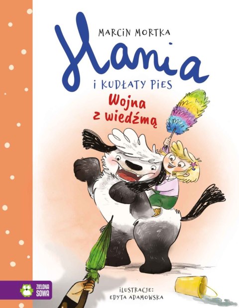 Hania i Kudłaty Pies. Wojna z wiedźmą Hania i Kudłaty Pies. Wojna z wiedźmą