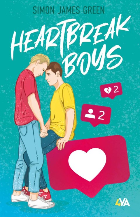 Heartbreak Boys - Simon James Green Heartbreak Boys - Simon James Green