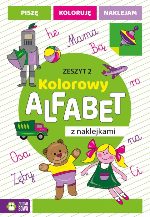 Kolorowy alfabet z naklejkami. Zeszyt 2 Kolorowy alfabet z naklejkami. Zeszyt 2