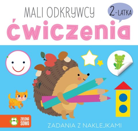 Mali odkrywcy. Ćwiczenia 2-latka Mali odkrywcy. Ćwiczenia 2-latka