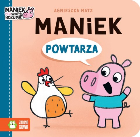 Maniek pyta, odkrywa, rozumie. Maniek Powtarza Maniek pyta, odkrywa, rozumie. Maniek Powtarza