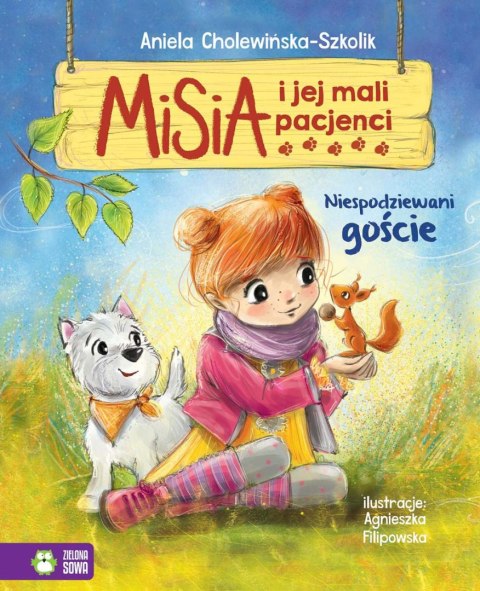 Misia i jej mali pacjenci. Niespodziewani goście Misia i jej mali pacjenci. Niespodziewani goście