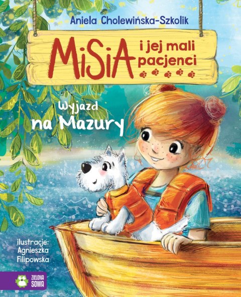 Misia i jej mali pacjenci. Wyjazd na Mazury Misia i jej mali pacjenci. Wyjazd na Mazury
