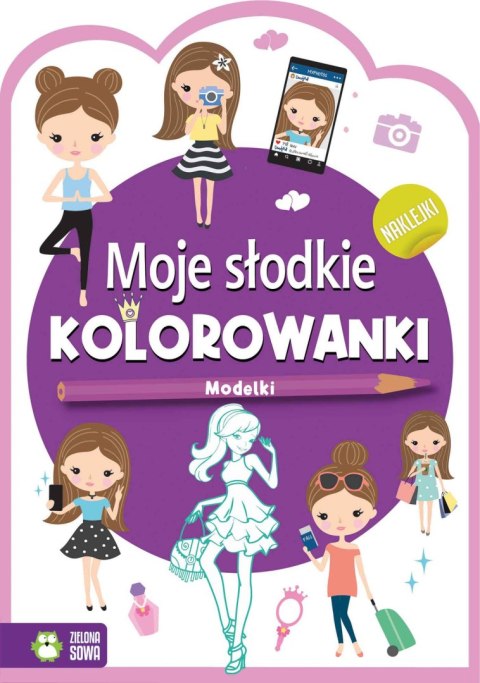 Moje słodkie kolorowanki. Modelki Moje słodkie kolorowanki. Modelki