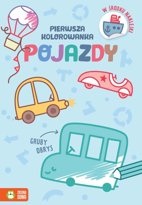 Pierwsza kolorowanka. Gruby obrys. Pojazdy Pierwsza kolorowanka. Gruby obrys. Pojazdy