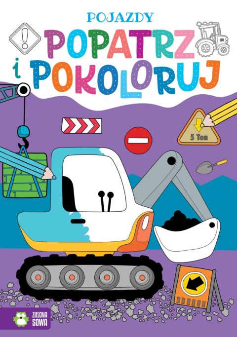 Popatrz i pokoloruj. Pojazdy Popatrz i pokoloruj. Pojazdy