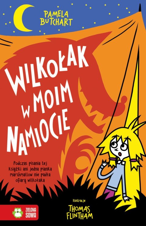 Szkolne szaleństwa. Wilkołak w moim namiocie! Szkolne szaleństwa. Wilkołak w moim namiocie!