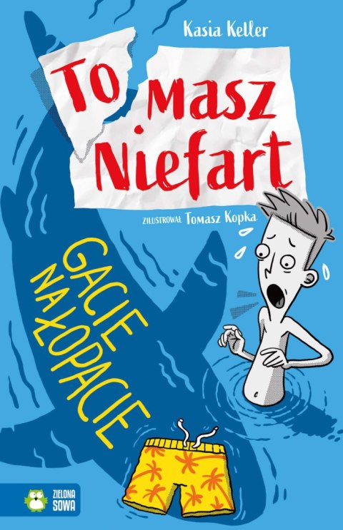 Tomasz Niefart. Gacie na łopacie. Tom 2 Tomasz Niefart. Gacie na łopacie. Tom 2