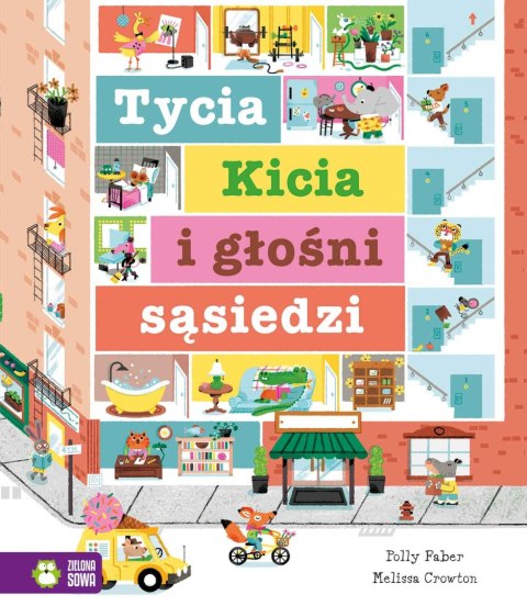 Tycia Kicia i głośni sąsiedzi Tycia Kicia i głośni sąsiedzi