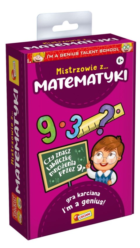 LISCIANI I"M A GENIUS MISTRZOWIE Z MATEMATYKI LISCIANI I"M A GENIUS MISTRZOWIE Z MATEMATYKI