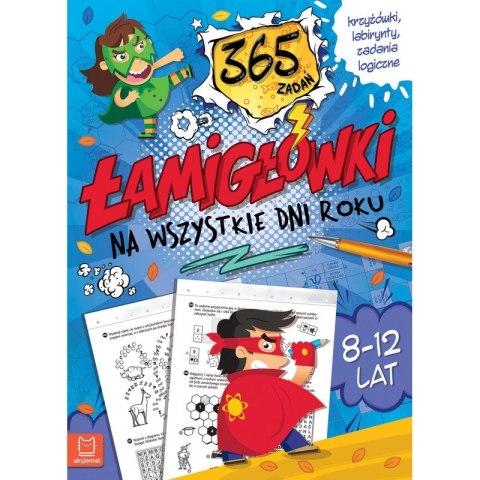 Łamigłówki na wszystkie dni roku. 365 zadań. Krzyżówki, labirynty, zadania logiczne. 8-12 lat. Niebieska Łamigłówki na wszystkie dni roku. 365 zadań. Krzyżówki, labirynty, zadania logiczne. 8-12 lat. Niebieska