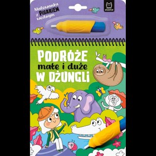 Malowanka z pisakiem wodnym. Podróże małe i duże. W dżungli