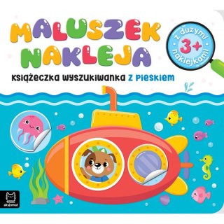 Maluszek nakleja. Książeczka wyszukiwanka z pieskiem 3+, z dużymi naklejkami