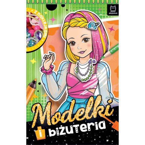 Modelki i biżuteria. Z naklejkami Modelki i biżuteria. Z naklejkami