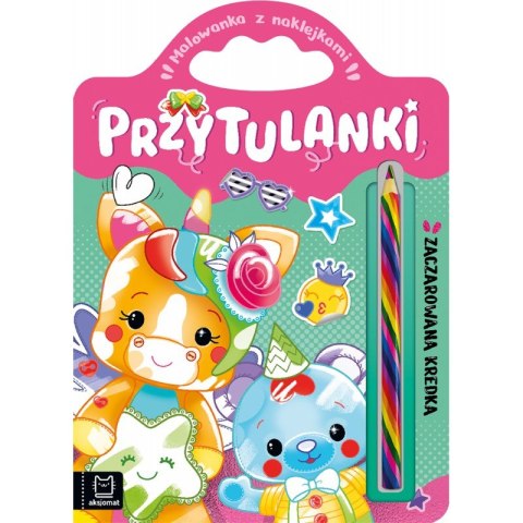 Przytulanki. Zaczarowana kredka. Kolorowanka z naklejkami Przytulanki. Zaczarowana kredka. Kolorowanka z naklejkami