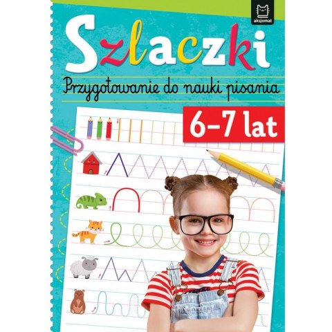 Szlaczki. Przygotowanie do nauki pisania 6-7 lat Szlaczki. Przygotowanie do nauki pisania 6-7 lat
