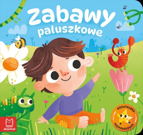 Zabawy paluszkowe. Biblioteczka najmłodszych Zabawy paluszkowe. Biblioteczka najmłodszych