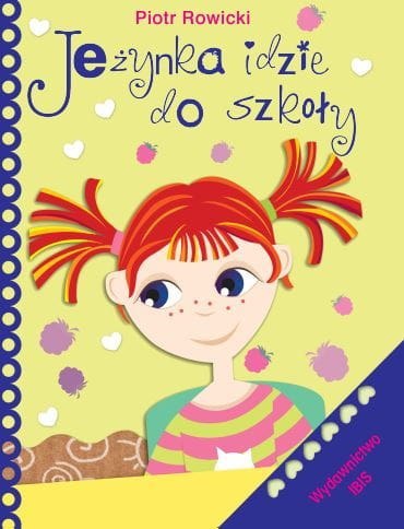 Jeżynka idzie do szkoły Jeżynka idzie do szkoły