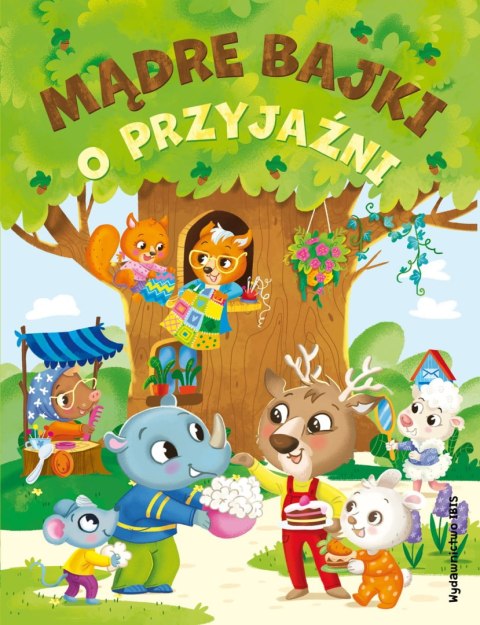 Mądre bajki o przyjaźni Mądre bajki o przyjaźni