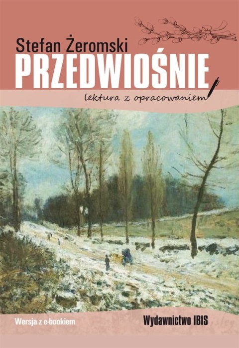 Przedwiośnie (lektura z opracowaniem) Przedwiośnie (lektura z opracowaniem)