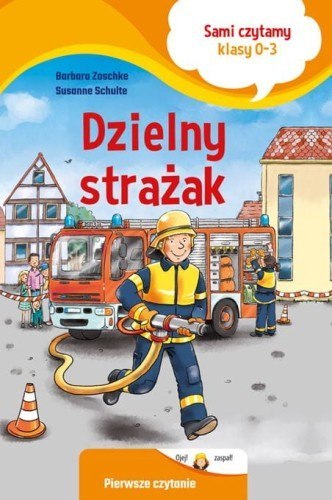Sami czytamy (klasy 0-3) Dzielny strażak Sami czytamy (klasy 0-3) Dzielny strażak