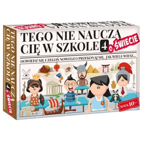 GRA EDUKACYJNA "TEGO NIE NAUCZĄ CIĘ W SZKOLE 4 - O ŚWIECIE" QUIZ WIEDZY KANGUR GRA EDUKACYJNA "TEGO NIE NAUCZĄ CIĘ W SZKOLE 4 - O ŚWIECIE" QUIZ WIEDZY KANGUR